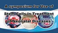 ستاد فرهنگسازی اقتصاد دانش بنیان A symposium for use of stem cells in treatment of neonatal diseases